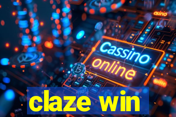 claze win